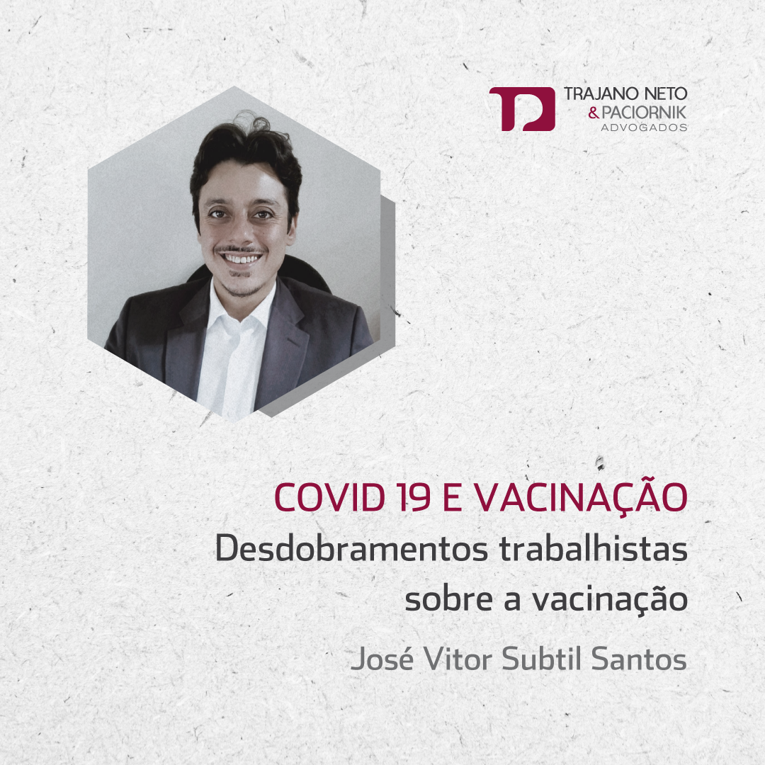 COVID 19 e vacinação – Desdobramentos Trabalhistas sobre a vacinação