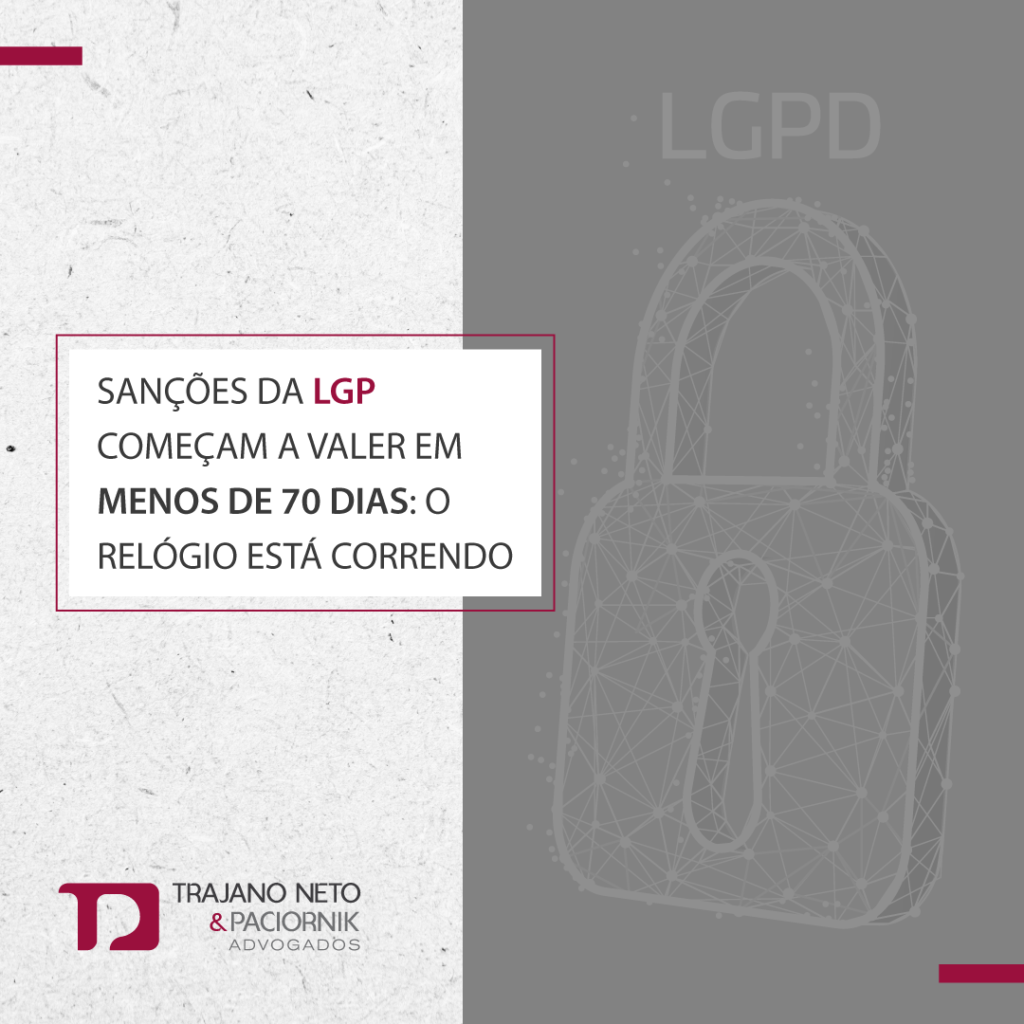 Sanções da LGPD começam a valer em menos de 70 dias: o relógio está correndo